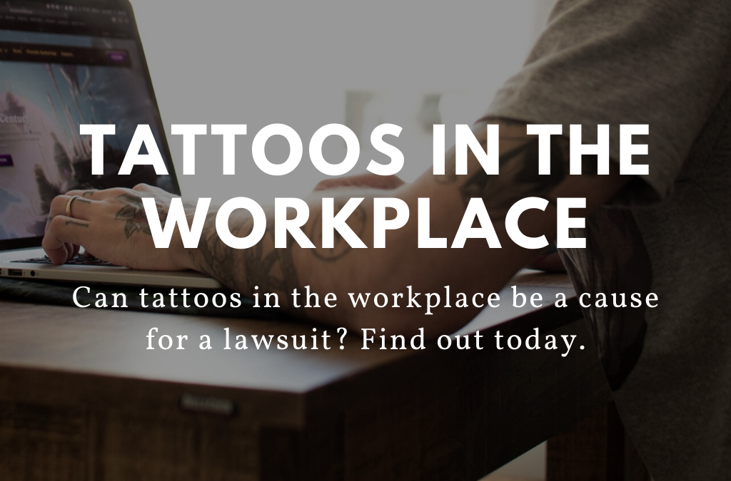 Tattoos in the Workplace